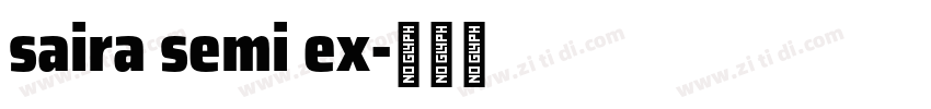 saira semi ex字体转换 saira semi ex字体转换